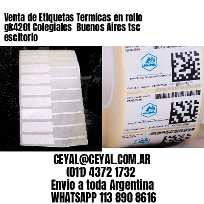 Venta de Etiquetas Termicas en rollo gk420t Colegiales  Buenos Aires tsc escitorio