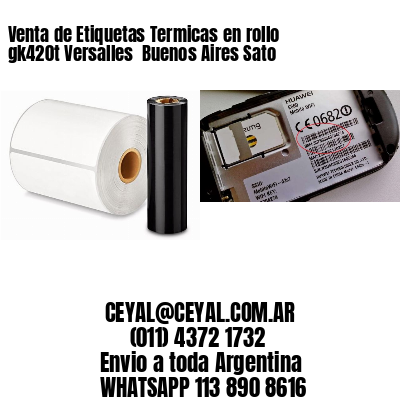 Venta de Etiquetas Termicas en rollo gk420t Versalles  Buenos Aires Sato