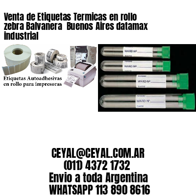Venta de Etiquetas Termicas en rollo zebra Balvanera  Buenos Aires datamax industrial