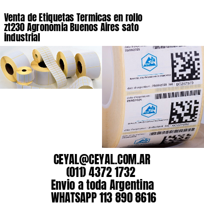 Venta de Etiquetas Termicas en rollo zt230 Agronomia Buenos Aires sato industrial