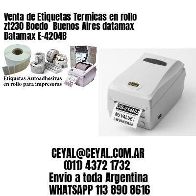 Venta de Etiquetas Termicas en rollo zt230 Boedo  Buenos Aires datamax Datamax E-4204B