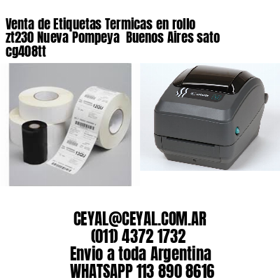 Venta de Etiquetas Termicas en rollo zt230 Nueva Pompeya  Buenos Aires sato cg408tt