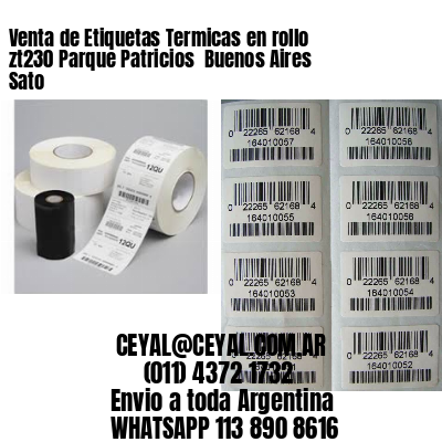 Venta de Etiquetas Termicas en rollo zt230 Parque Patricios  Buenos Aires Sato