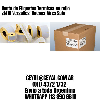 Venta de Etiquetas Termicas en rollo zt410 Versalles  Buenos Aires Sato