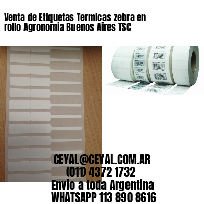 Venta de Etiquetas Termicas zebra en rollo Agronomia Buenos Aires TSC