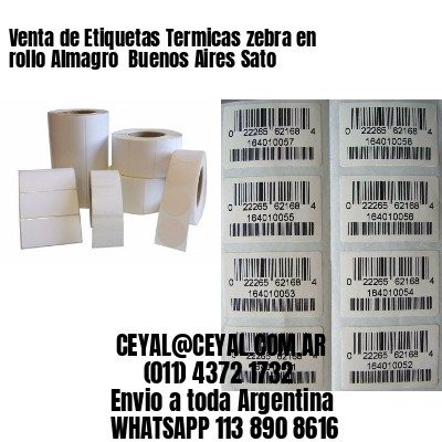 Venta de Etiquetas Termicas zebra en rollo Almagro  Buenos Aires Sato