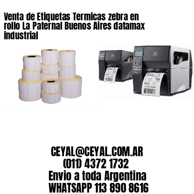 Venta de Etiquetas Termicas zebra en rollo La Paternal Buenos Aires datamax industrial
