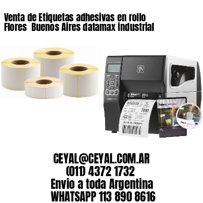 Venta de Etiquetas adhesivas en rollo Flores  Buenos Aires datamax industrial