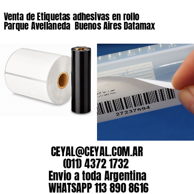 Venta de Etiquetas adhesivas en rollo Parque Avellaneda  Buenos Aires Datamax