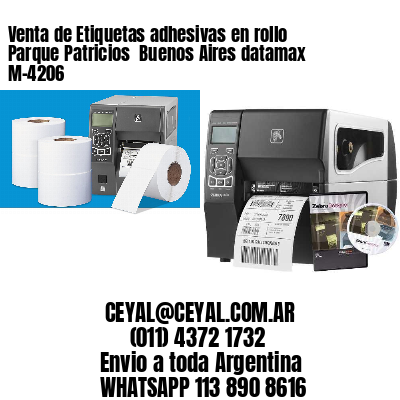 Venta de Etiquetas adhesivas en rollo Parque Patricios  Buenos Aires datamax  M-4206