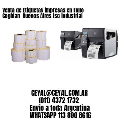 Venta de Etiquetas impresas en rollo Coghlan  Buenos Aires tsc industrial