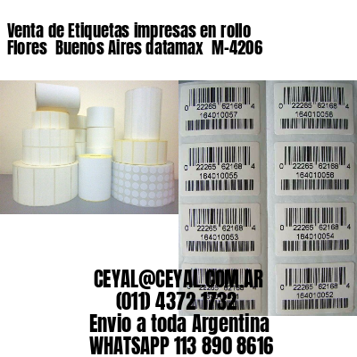 Venta de Etiquetas impresas en rollo Flores  Buenos Aires datamax  M-4206