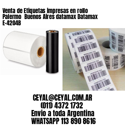 Venta de Etiquetas impresas en rollo Palermo  Buenos Aires datamax Datamax E-4204B