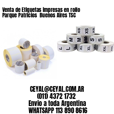 Venta de Etiquetas impresas en rollo Parque Patricios  Buenos Aires TSC