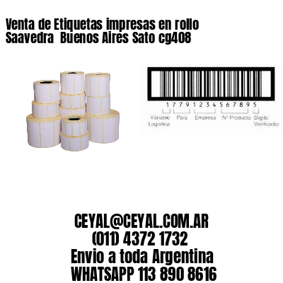 Venta de Etiquetas impresas en rollo Saavedra  Buenos Aires Sato cg408