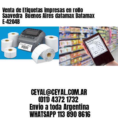 Venta de Etiquetas impresas en rollo Saavedra  Buenos Aires datamax Datamax E-4204B