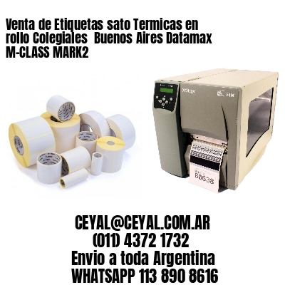 Venta de Etiquetas sato Termicas en rollo Colegiales  Buenos Aires Datamax M-CLASS MARK2