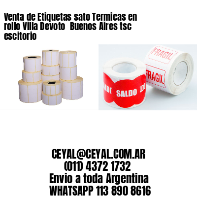 Venta de Etiquetas sato Termicas en rollo Villa Devoto  Buenos Aires tsc escitorio