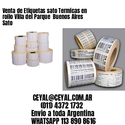Venta de Etiquetas sato Termicas en rollo Villa del Parque  Buenos Aires Sato