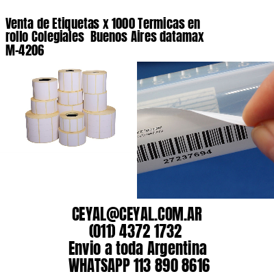 Venta de Etiquetas x 1000 Termicas en rollo Colegiales  Buenos Aires datamax  M-4206