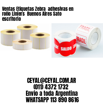 Ventas Etiquetas Zebra  adhesivas en rollo Liniers  Buenos Aires Sato escritorio