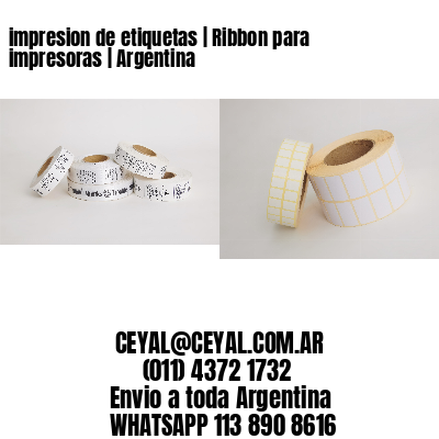 impresion de etiquetas | Ribbon para impresoras | Argentina