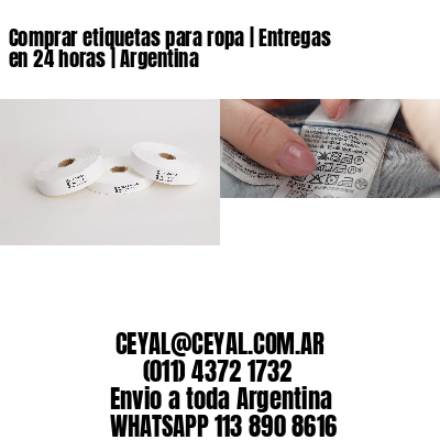 Comprar etiquetas para ropa | Entregas en 24 horas | Argentina