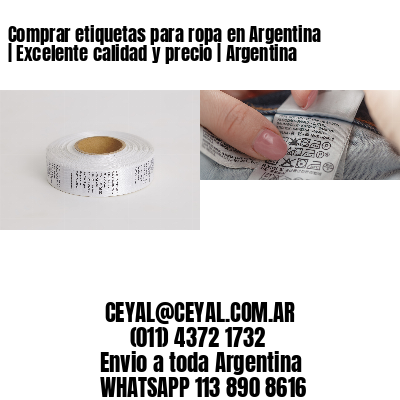 Comprar etiquetas para ropa en Argentina | Excelente calidad y precio | Argentina