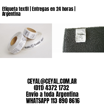 Etiqueta textil | Entregas en 24 horas | Argentina