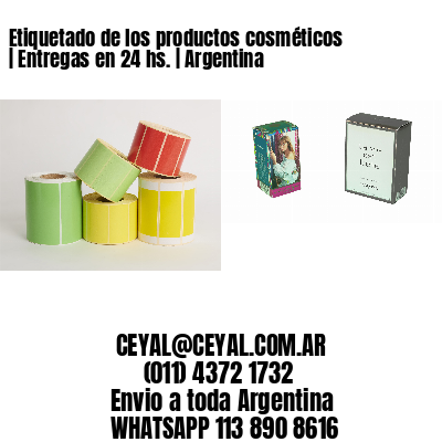 Etiquetado de los productos cosméticos | Entregas en 24 hs. | Argentina