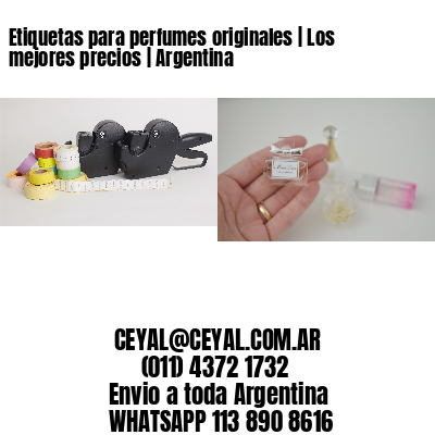 Etiquetas para perfumes originales | Los mejores precios | Argentina