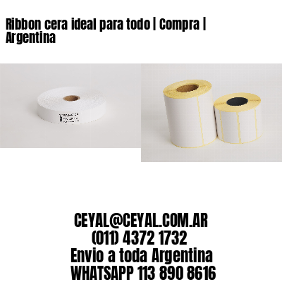 Ribbon cera ideal para todo | Compra | Argentina