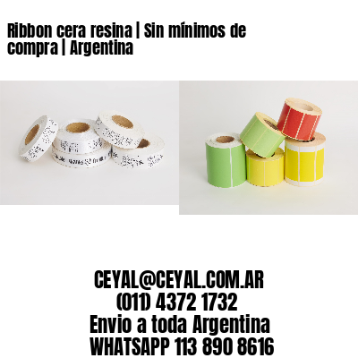 Ribbon cera resina | Sin mínimos de compra | Argentina