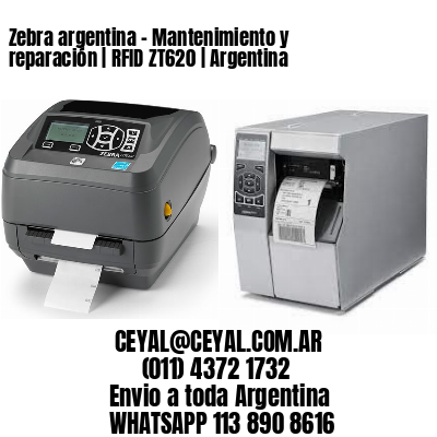 Zebra argentina – Mantenimiento y reparación | RFID ZT620 | Argentina