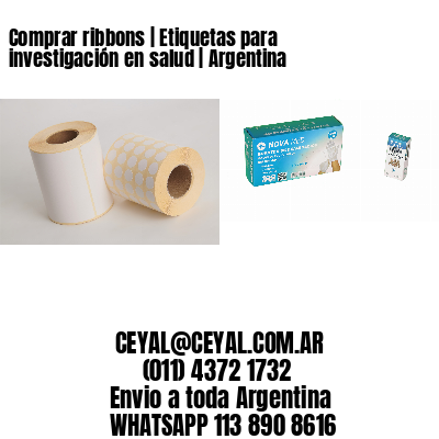 Comprar ribbons | Etiquetas para investigación en salud | Argentina