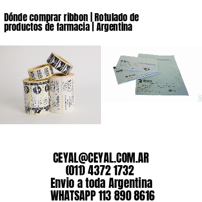 Dónde comprar ribbon | Rotulado de productos de farmacia | Argentina