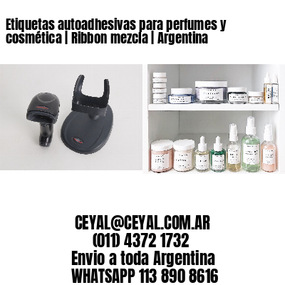 Etiquetas autoadhesivas para perfumes y cosmética | Ribbon mezcla | Argentina
