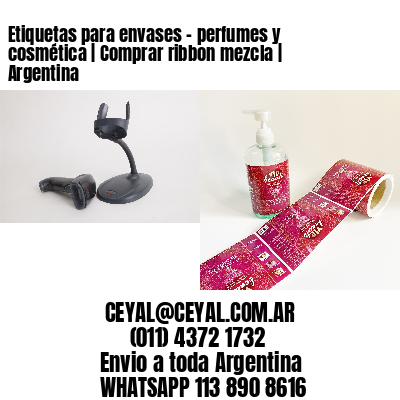 Etiquetas para envases – perfumes y cosmética | Comprar ribbon mezcla | Argentina