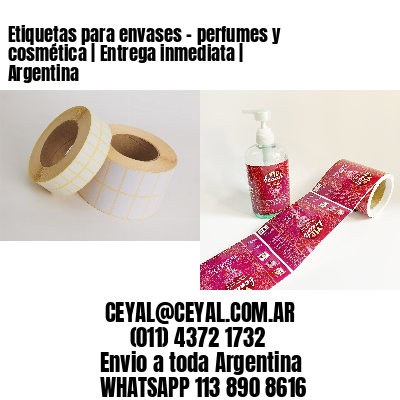 Etiquetas para envases – perfumes y cosmética | Entrega inmediata | Argentina