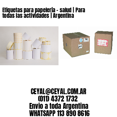 Etiquetas para papelería – salud | Para todas las actividades | Argentina