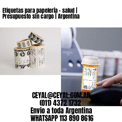 Etiquetas para papelería – salud | Presupuesto sin cargo | Argentina
