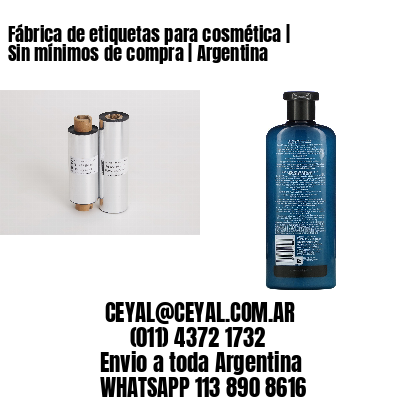 Fábrica de etiquetas para cosmética | Sin mínimos de compra | Argentina