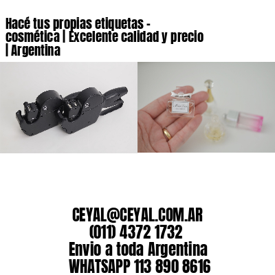 Hacé tus propias etiquetas – cosmética | Excelente calidad y precio | Argentina