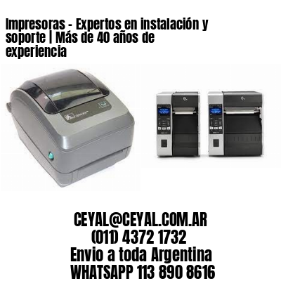 Impresoras – Expertos en instalación y soporte | Más de 40 años de experiencia