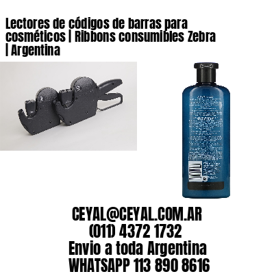 Lectores de códigos de barras para cosméticos | Ribbons consumibles Zebra | Argentina