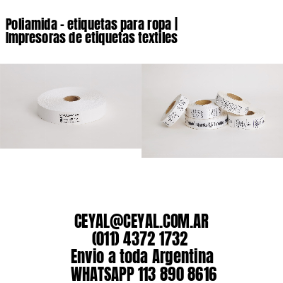Poliamida – etiquetas para ropa | Impresoras de etiquetas textiles