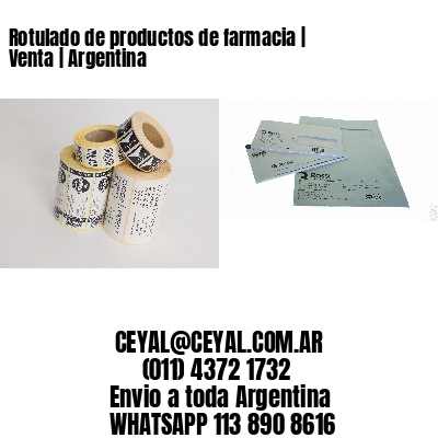 Rotulado de productos de farmacia | Venta | Argentina
