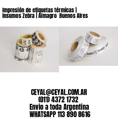 Impresión de etiquetas térmicas | Insumos Zebra | Almagro  Buenos Aires