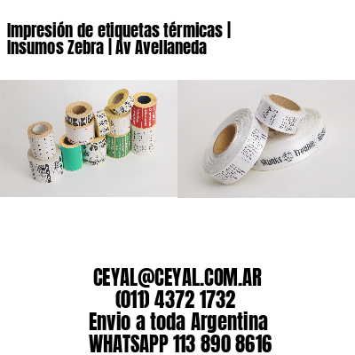Impresión de etiquetas térmicas | Insumos Zebra | Av Avellaneda