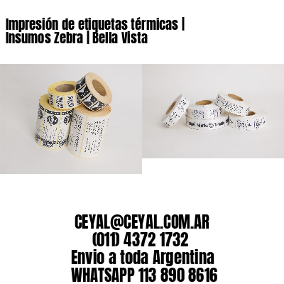 Impresión de etiquetas térmicas | Insumos Zebra | Bella Vista